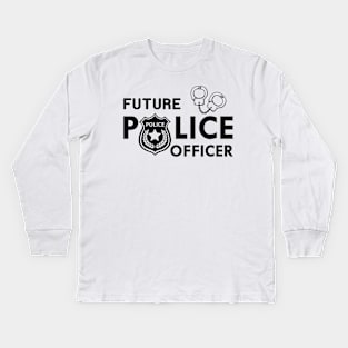 Future Police Officer Kids Long Sleeve T-Shirt